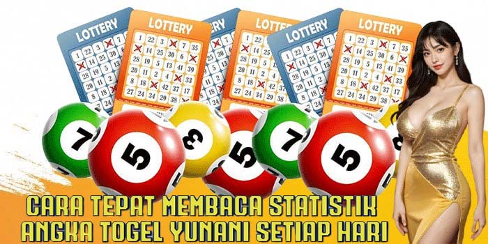 Cara Tepat Membaca Statistik Angka Togel Yunani Setiap Hari